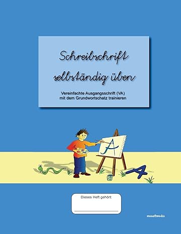 Schreibschrift selbständig üben Grundschule